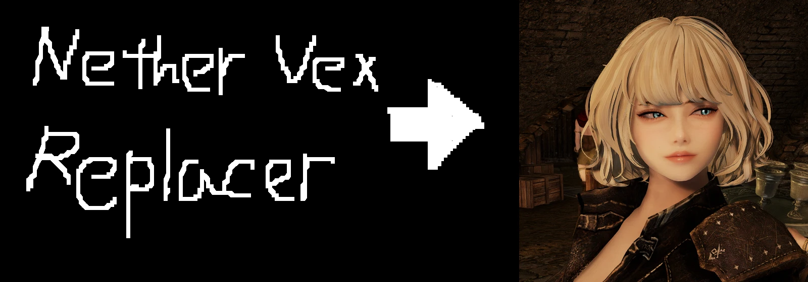 Nether's Vex Replacer